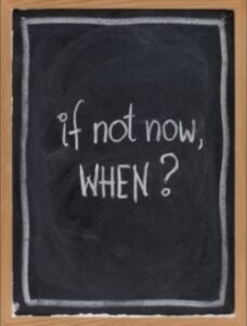 if not now, when quote